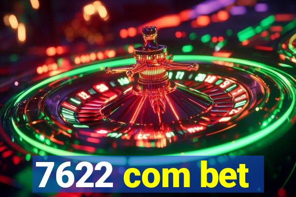 7622 com bet